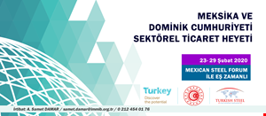 Meksika ve Dominik Cumhuriyeti Sektörel Ticaret Heyeti